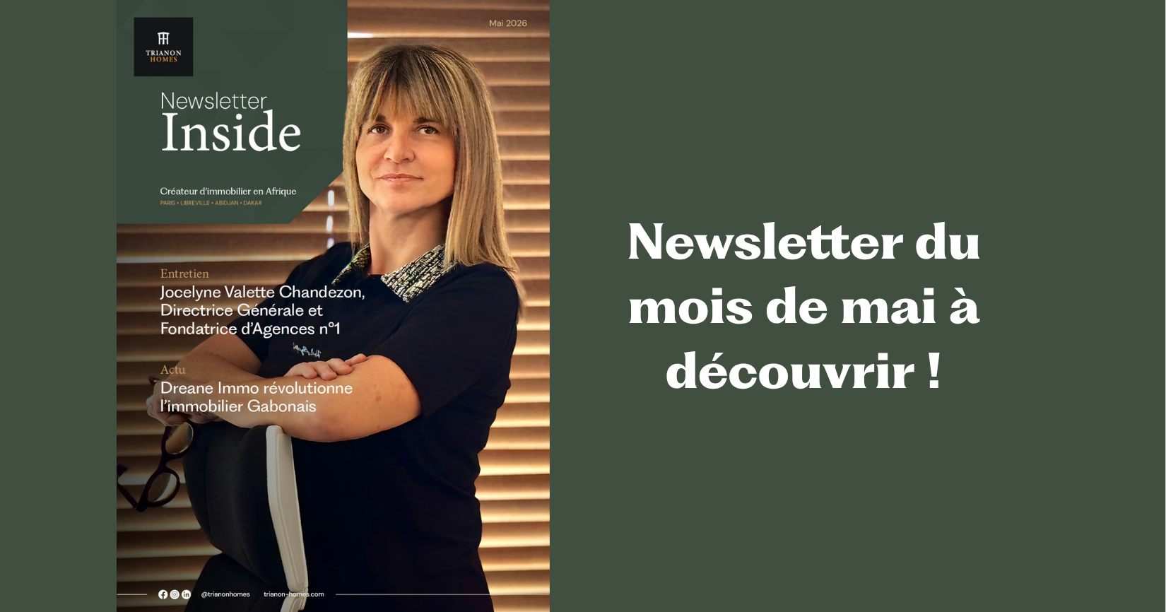 Newsletter du mois : Dreane Immo, Oasis et la révolution digitale de Trianon Homes